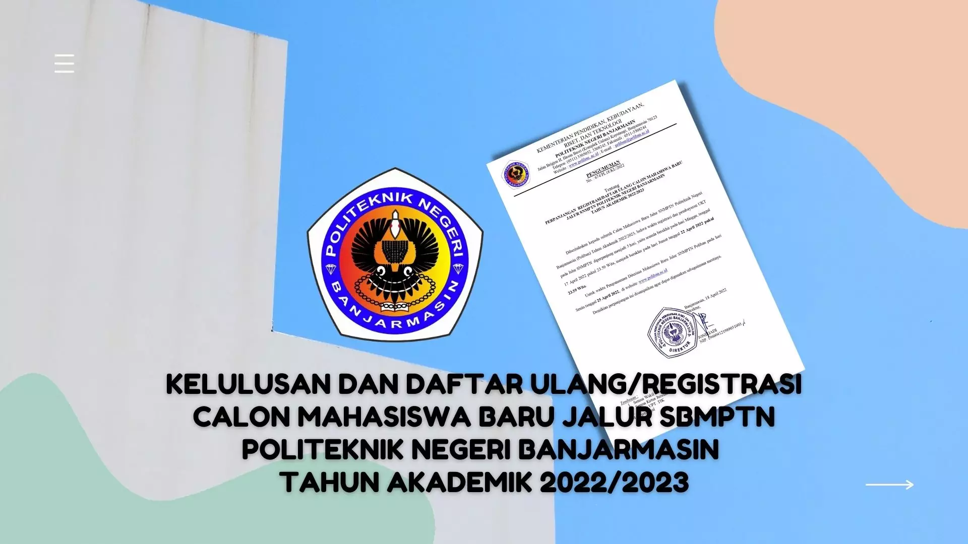 Kelulusan Dan Daftar Ulang Registrasi Calon Mahasiswa Baru Jalur Sbmptn